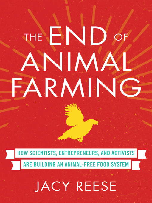 Title details for The End of Animal Farming by Jacy Reese - Available